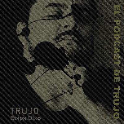 
							 TRUJO PODCAST - La Radio de Ayer - Héctor Martinez Serrano 
							